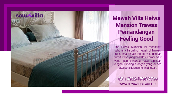 kamar tidur dengan bed king size di villa heiwa mansion trawas