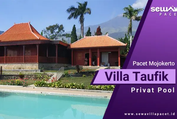 Villa Taufik Pacet Kolam Renang Bergaya Klasik Villa Taufik Pacet Kolam Renang Bergaya Klasik